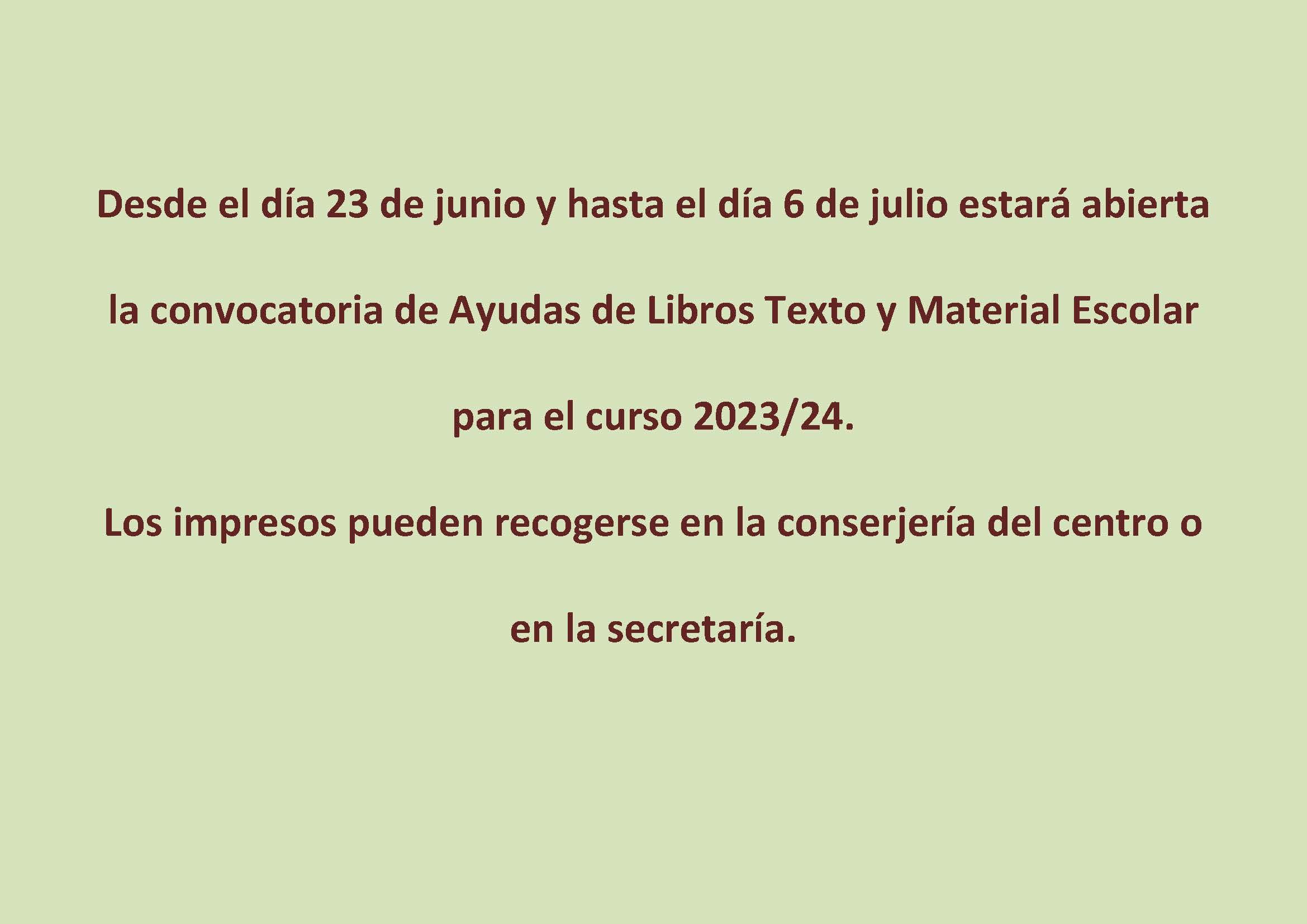 Desde el día 23 de junio y hasta el día 6 de julio estará abierta la convocatoria de Ayudas de Libros Texto y Material Escolar